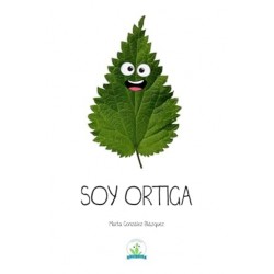 LIBRO SOY ORTIGA. MARTA GONZÁLEZ BLÁZQUEZ